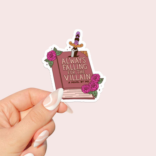 Always falling for the Villain Sticker