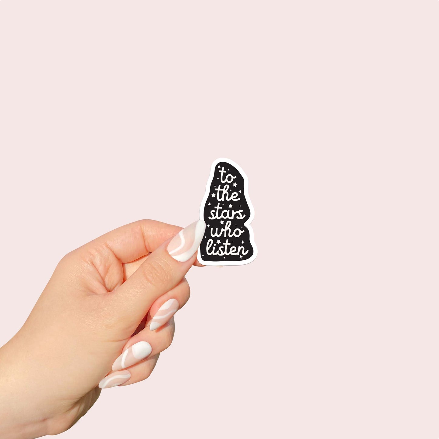 To the stars who listen Sticker