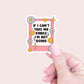 If I can't take my kindle I'm not going Sticker