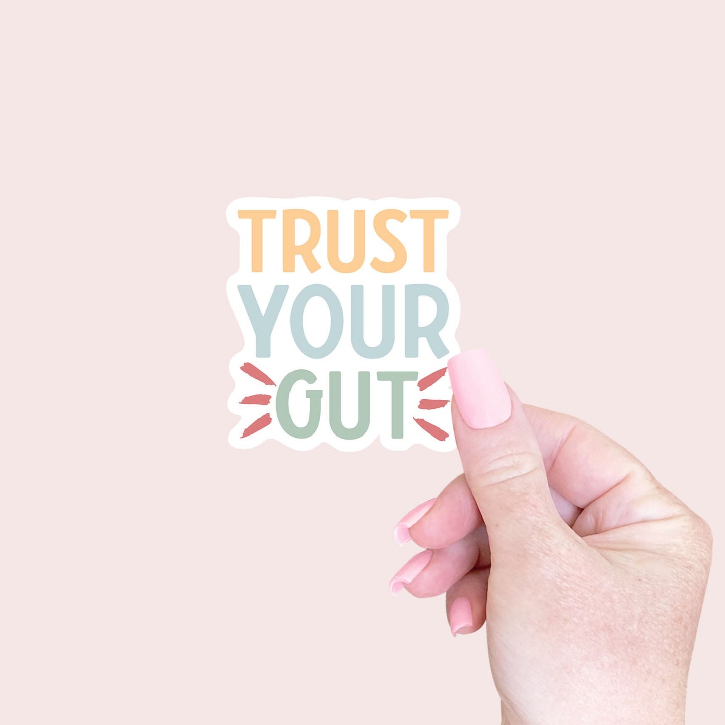 Trust Your Gut Sticker