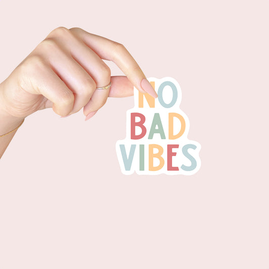 No Bad Vibes Sticker