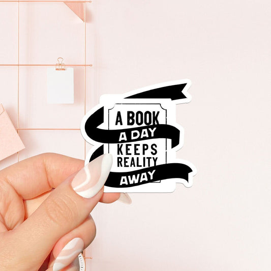 A book a day Sticker, bookish Sticker , book lover gift , bookish Merch , Kindle Sticker , Smut Reader , reading lover, e-reader