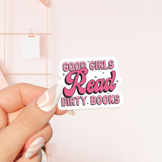 Cool girl read dirty books Sticker, bookish Sticker, book lover gift, bookish Merch , Kindle Sticker, Smut Reader, reading lover, e-reader