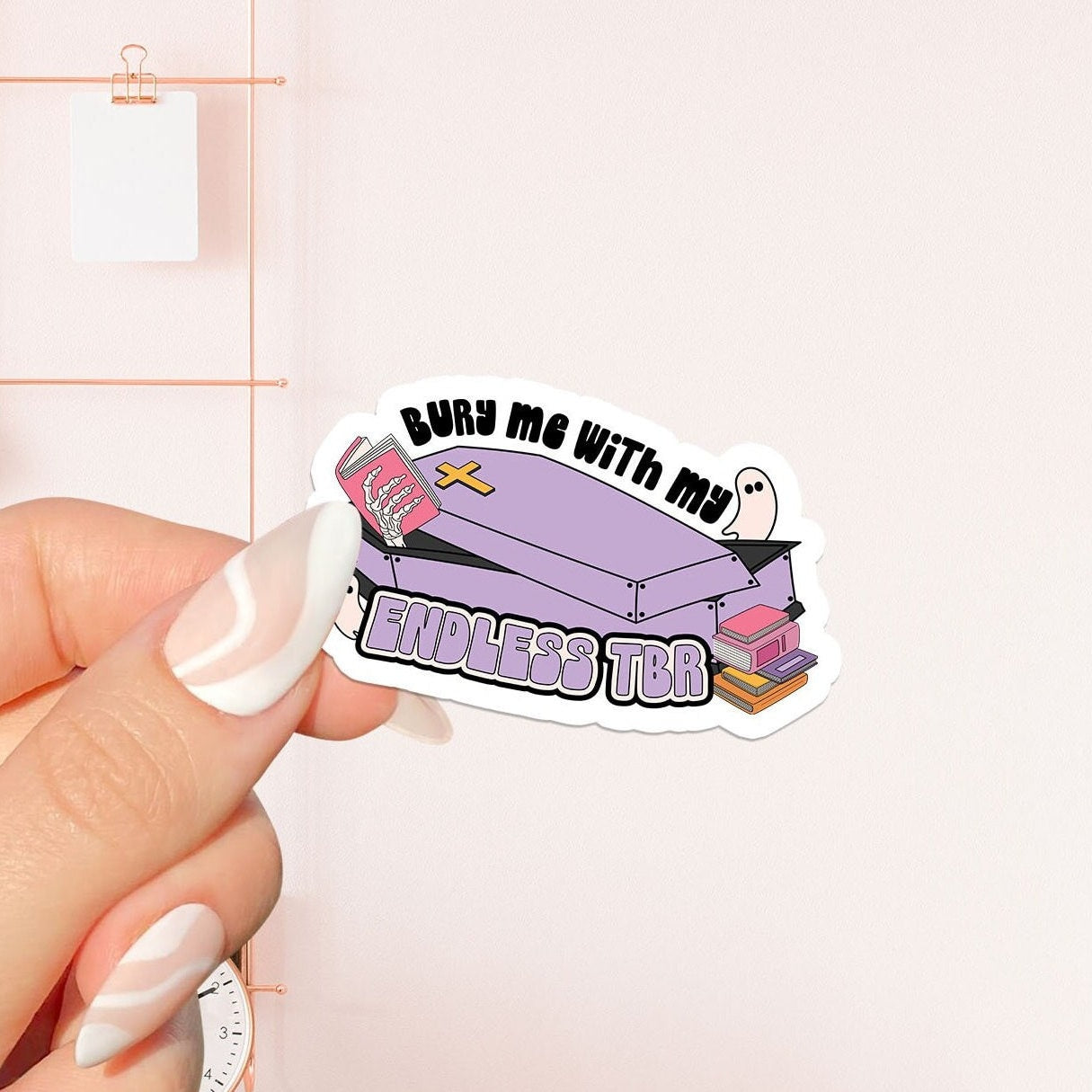 Bury me with my endless TBR Sticker, bookish Sticker, book lover gift, bookish Merch , Kindle Sticker, Smut Reader, reading lover, e-reader