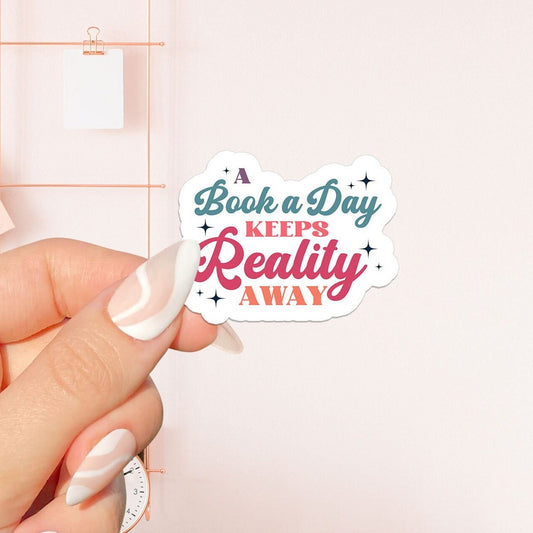 Book a day Sticker, bookish Sticker, book lover gift, bookish Merch , Kindle Sticker, Smut Reader, reading lover, e-reader