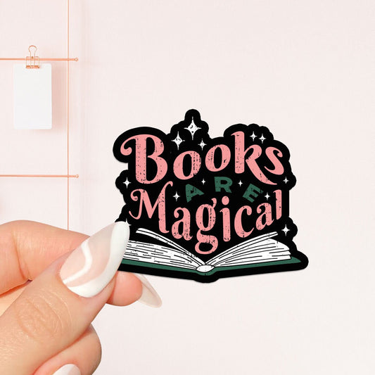 Books magical sticker, bookish Sticker, book lover gift,bookish Merch, Kindle Sticker, Smut Reader, reading lover, e-reader